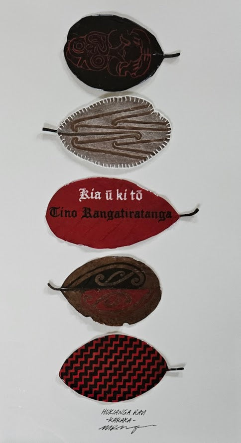 KARAKA RAU "KIA Ū KI TŌ RANGATIRATANGA"