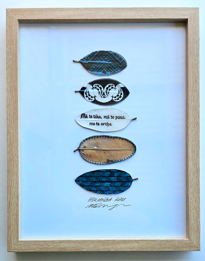 MA TE TIKA, MA TE PONO ME TE AROHA - SET OF 5 RAU